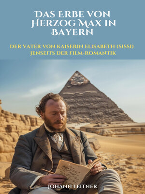 cover image of Das Erbe von  Herzog Max in Bayern